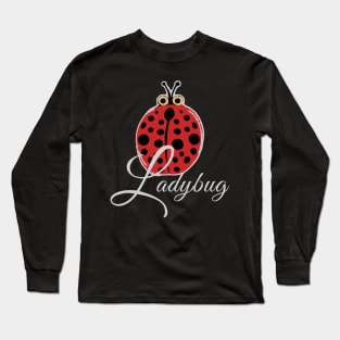 Lucky Ladybug Long Sleeve T-Shirt